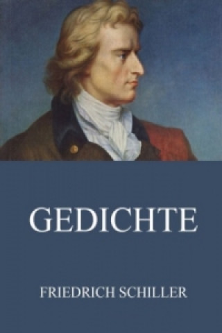 Livre Gedichte Friedrich von Schiller