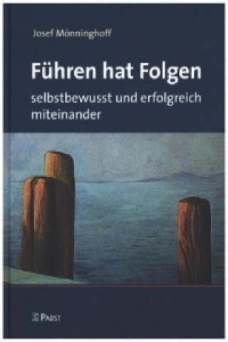 Kniha Führen hat Folgen Josef Mönninghoff