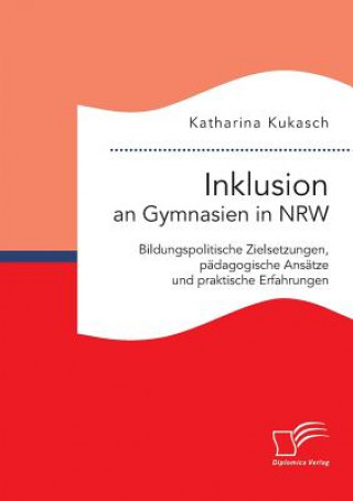 Книга Inklusion an Gymnasien in NRW Katharina Kukasch