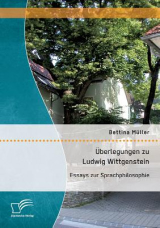 Knjiga UEberlegungen zu Ludwig Wittgenstein Bettina Müller