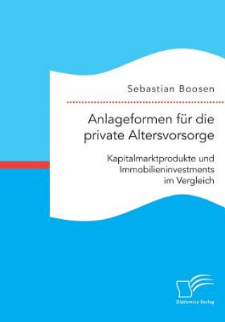 Kniha Anlageformen fur die private Altersvorsorge Sebastian Boosen