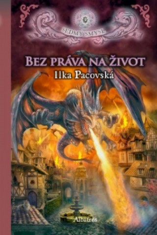 Book Bez práva na život Ilka Pacovská