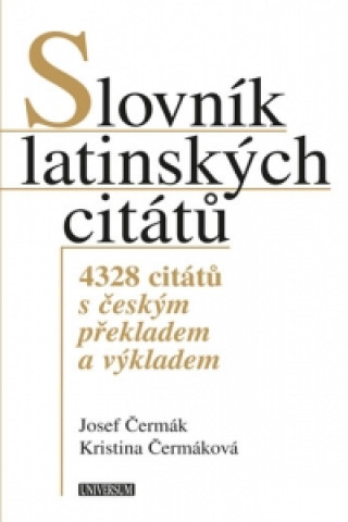 Könyv Slovník latinských citátů Josef Čermák