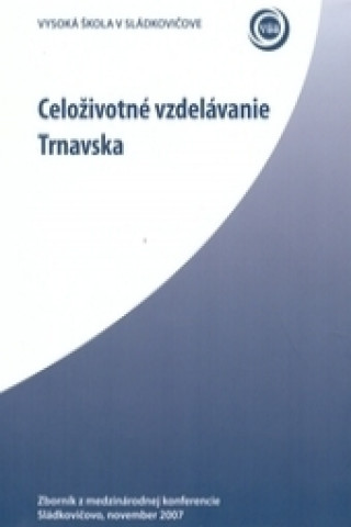 Buch Celoživotné vzdelávanie Trnavska 