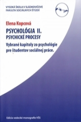 Könyv Psychológia II. Elena Kopcová