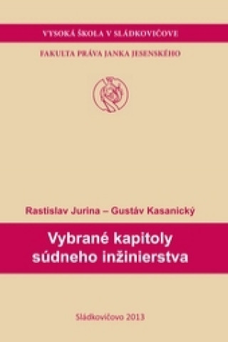 Buch Vybrané kapitoly súdneho inžinierstva Rastislav Jurina