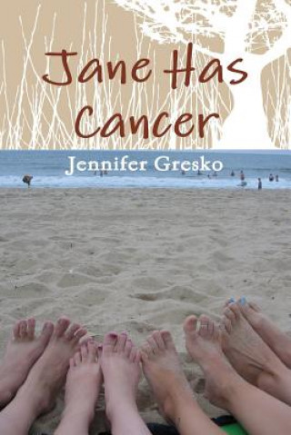 Carte Jane Has Cancer Jennifer Gresko