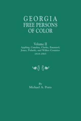 Book Georgia Free Persons of Color. Volume II MICHAEL A. PORTS