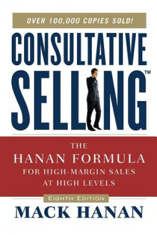 Kniha Consultative Selling MACK HANAN