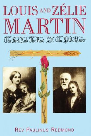 Kniha Louis and Zelie Martin Paulinus Redmond