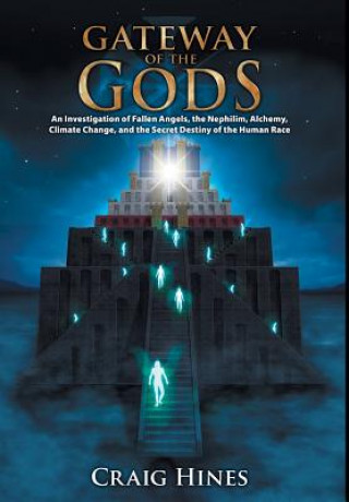 Knjiga Gateway of the Gods Craig Hines