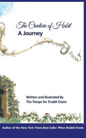 Kniha Creature of Habit, A Journey TRUDDI CHASE