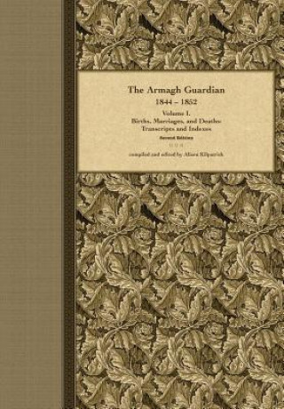 Könyv Armagh Guardian, 1844-1852 ALISON J KILPATRICK