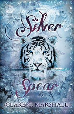 Knjiga Silver Spear CLARE C. MARSHALL