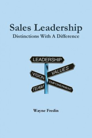 Книга Sales Leadership WAYNE FREDIN