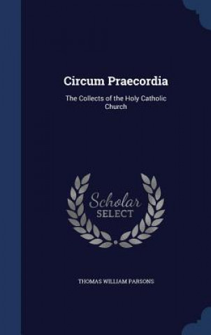 Kniha Circum Praecordia THOMAS WILL PARSONS