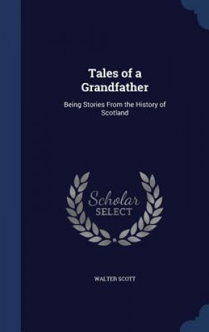 Libro Tales of a Grandfather Walter Scott