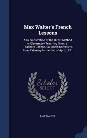 Kniha Max Walter's French Lessons MAX WALTER
