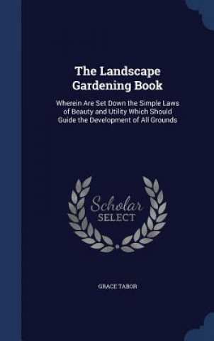 Carte Landscape Gardening Book GRACE TABOR