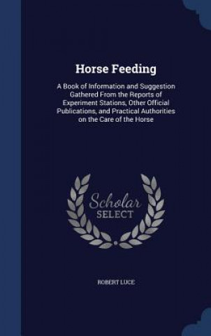Könyv Horse Feeding ROBERT LUCE