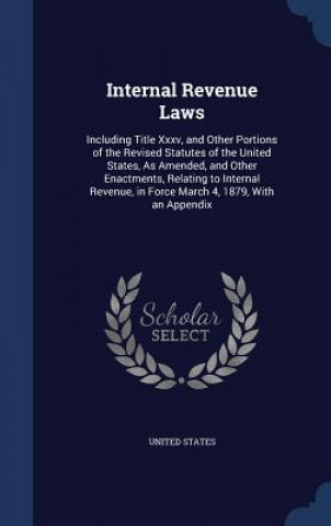 Könyv Internal Revenue Laws United States.