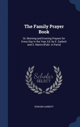 Carte Family Prayer Book EDWARD GARBETT