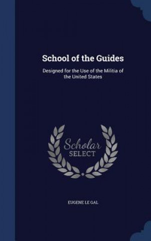 Carte School of the Guides EUGENE LE GAL