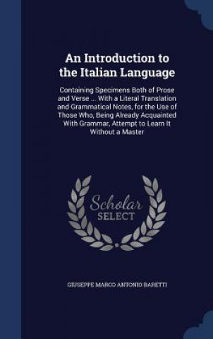 Könyv Introduction to the Italian Language GIUSEPPE MA BARETTI