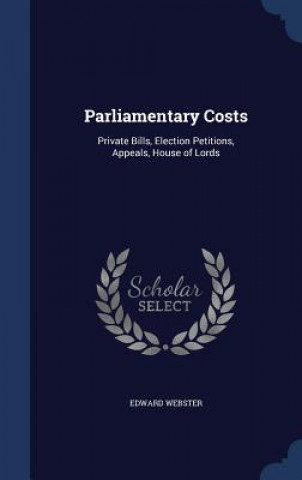 Книга Parliamentary Costs EDWARD WEBSTER
