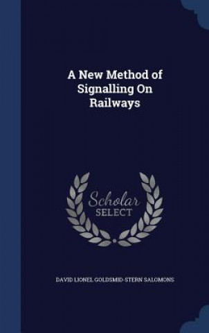 Carte New Method of Signalling on Railways DAVID LION SALOMONS