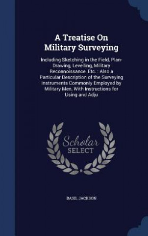 Carte Treatise on Military Surveying BASIL JACKSON