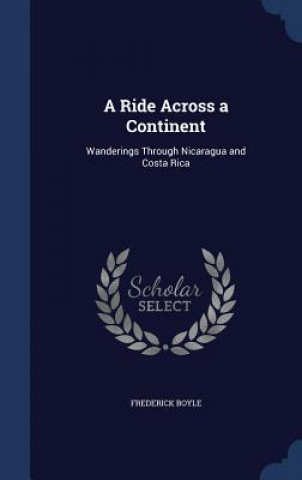 Kniha Ride Across a Continent FREDERICK BOYLE