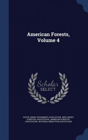 Carte American Forests, Volume 4 SOUTH JERSEY WOODMEN