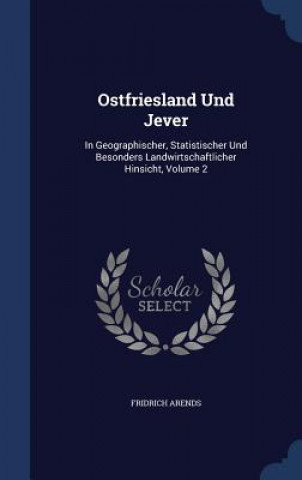 Carte Ostfriesland Und Jever FRIDRICH ARENDS