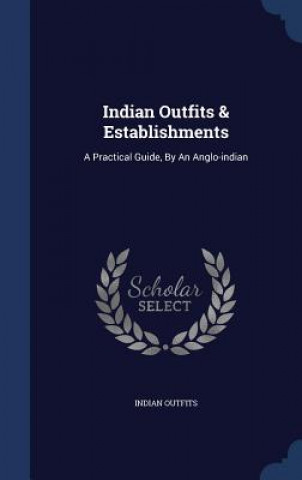 Carte Indian Outfits & Establishments INDIAN OUTFITS