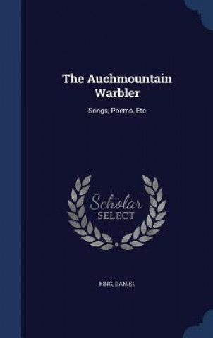 Kniha Auchmountain Warbler Daniel King
