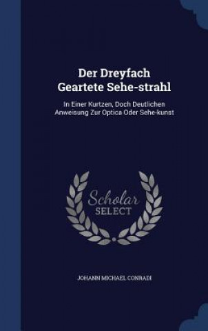 Carte Dreyfach Geartete Sehe-Strahl JOHANN MICH CONRADI
