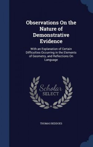 Kniha Observations on the Nature of Demonstrative Evidence THOMAS BEDDOES