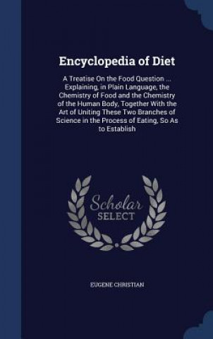 Könyv Encyclopedia of Diet EUGENE CHRISTIAN