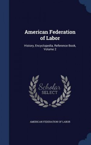 Book American Federation of Labor AMERICAN FEDERATION