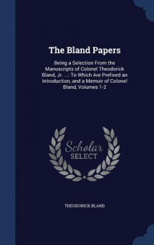 Carte Bland Papers THEODORICK BLAND