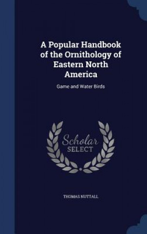 Carte Popular Handbook of the Ornithology of Eastern North America THOMAS NUTTALL
