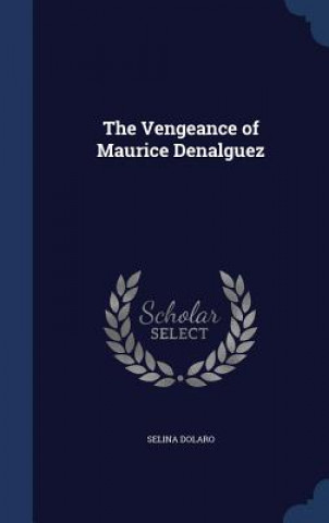 Carte Vengeance of Maurice Denalguez SELINA DOLARO