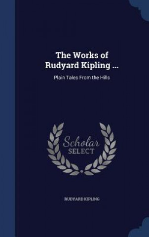 Carte Works of Rudyard Kipling ... Rudyard Kipling