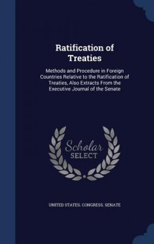 Book Ratification of Treaties UNITED STATES. CONGR