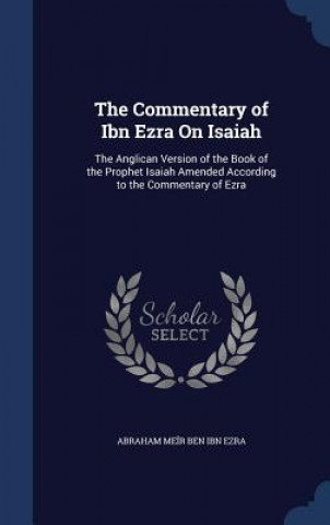 Könyv Commentary of Ibn Ezra on Isaiah ABRAHA BEN IBN EZRA