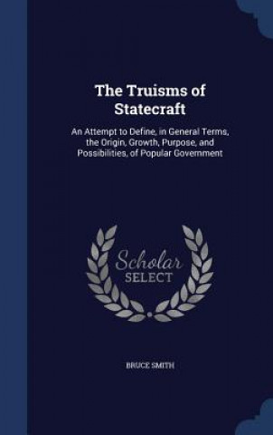 Kniha Truisms of Statecraft Bruce Smith
