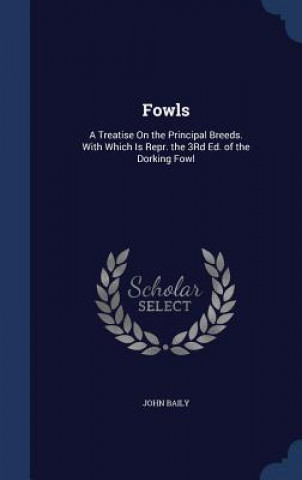 Knjiga Fowls JOHN BAILY
