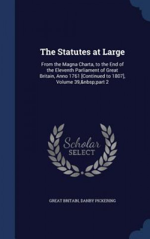 Kniha Statutes at Large GREAT BRITAIN
