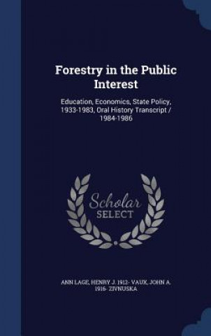 Carte Forestry in the Public Interest ANN LAGE